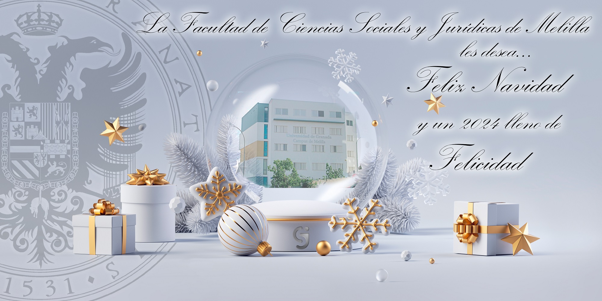 Imagen con regalos, bola, estrellas en color blanco y dorado sobre el sello de la UGR y una bola de nieve central con una foto del edificio de la Universidad del Campus de Melilla