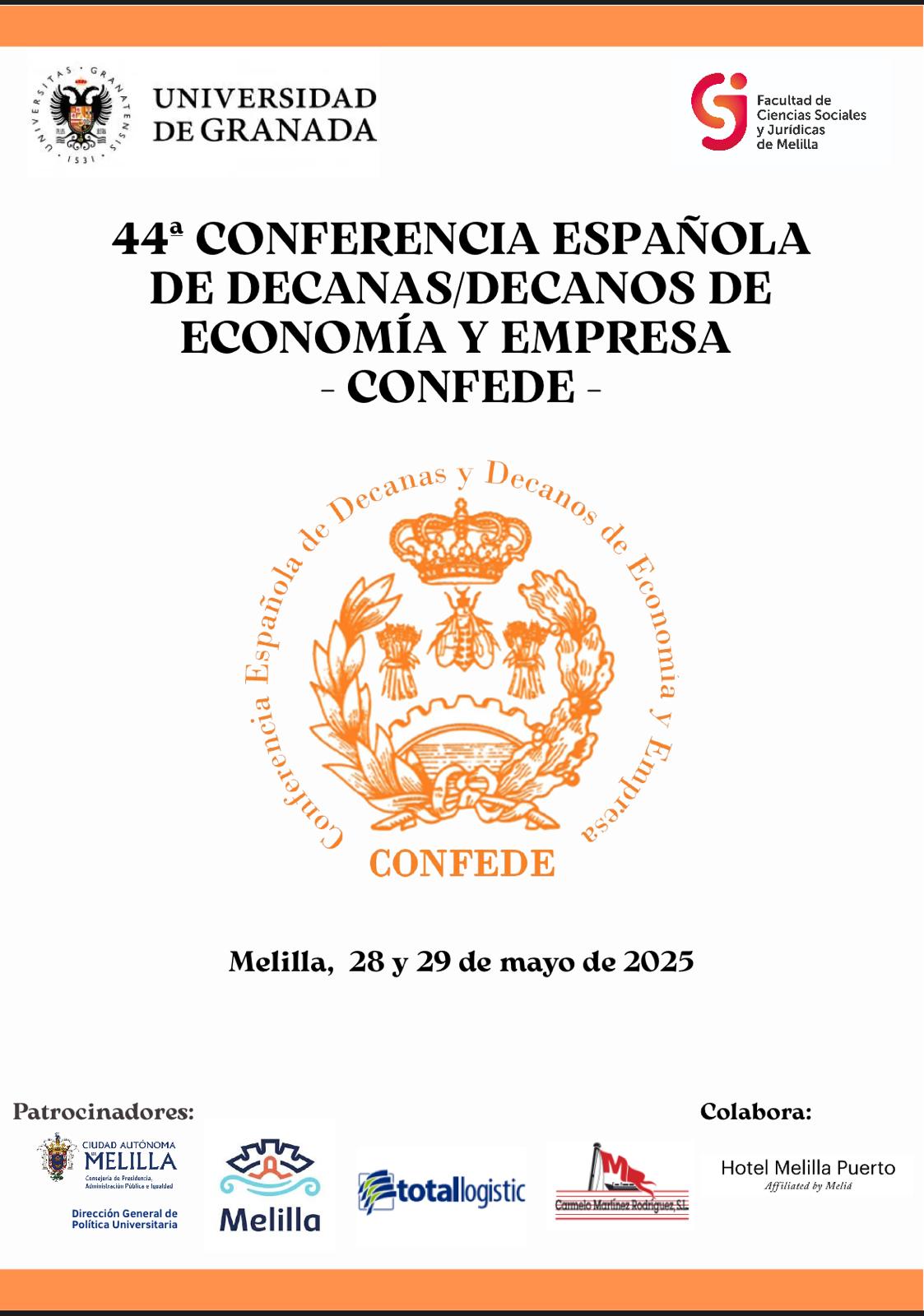 Conferencia Española de Decanas y Decanos de Economía y Empresa Cartel con la información de la Conferencia