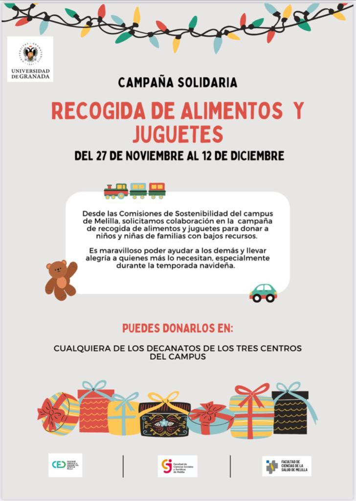 Campaña solidaria Recogida de Alimentos y Juguetes Cartel de la Campaña solidaria del 27 de noviembre al 12 de diciembre con el mismo texto de la noticia y dibujados un tren, un peluche de oso y un coche con una guirnalda de luces de colores en la parte superior y los logos de la UGR y de las tres Facultades del Campus de Melilla