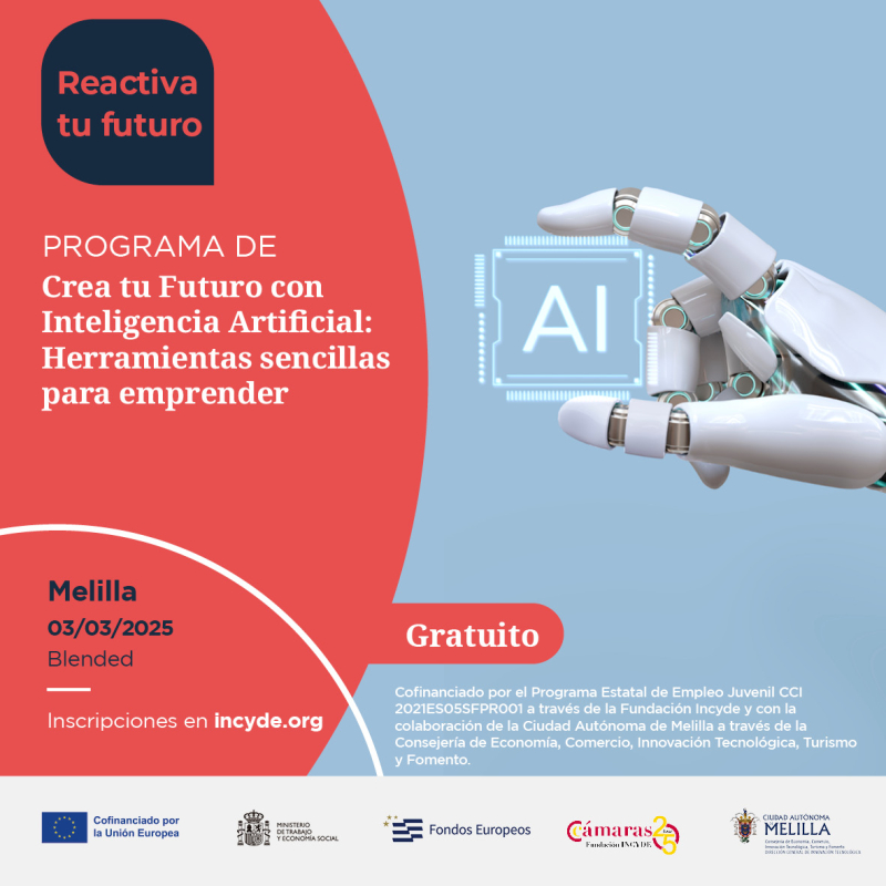 Reactiva Tu Futuro: Crea tu Futuro con Inteligencia Artificial. Herramientas sencillas para emprender Cartel con información del programa de crea tu futuro con Inteligencia Artificial: Herramientas sencillas para emprender